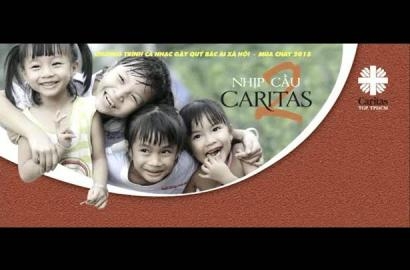 Nhịp Cầu Caritas 2 - VÒNG TAY YÊU THƯƠNG